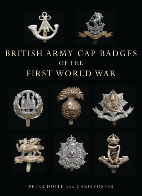 Book cover of British Army Cap Badges of the First World War