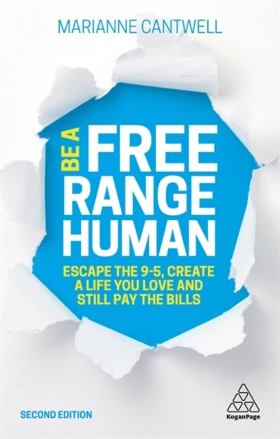 Book cover of Be A Free Range Human