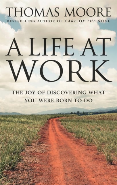 Book cover of A Life At Work