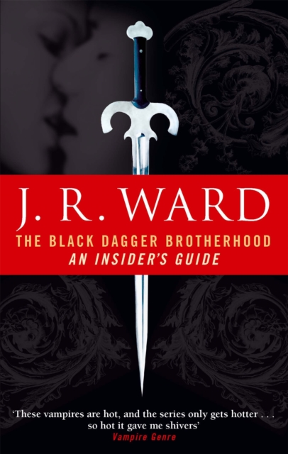 Book cover of The Black Dagger Brotherhood: An Insider's Guide