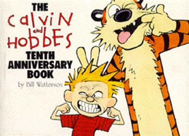 Book cover of Calvin & Hobbes:Tenth Anniversary Book