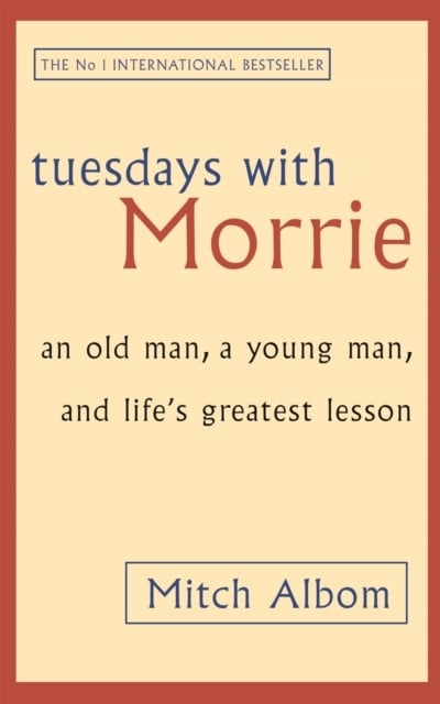 Book cover of Tuesdays With Morrie