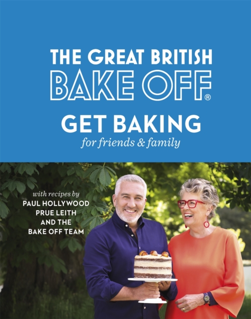 The Great British Bake Off: Get Baking For Friends And Family By The 