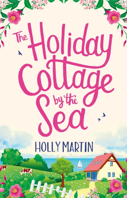 Book cover of The Holiday Cottage by the Sea