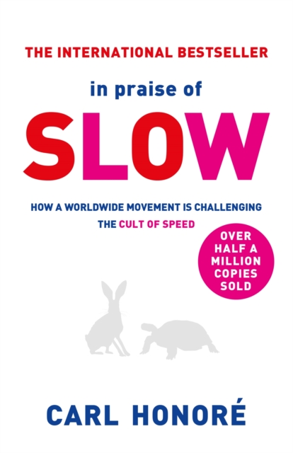 Book cover of In Praise of Slow
