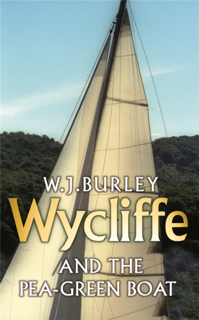 Book cover of Wycliffe and the Pea Green Boat