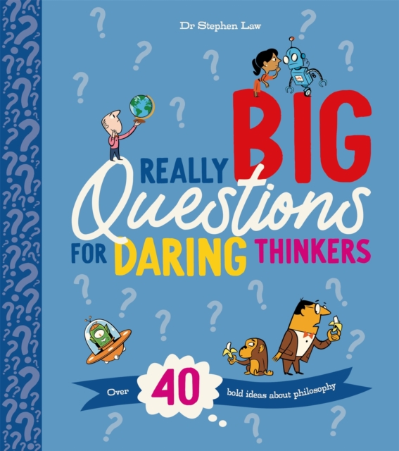 Book cover of Really Big Questions For Daring Thinkers