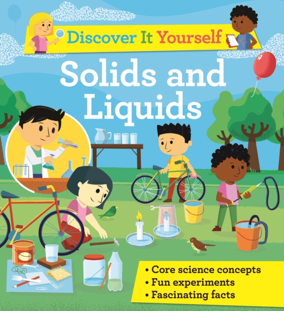 Book cover of Discover It Yourself: Solids and Liquids