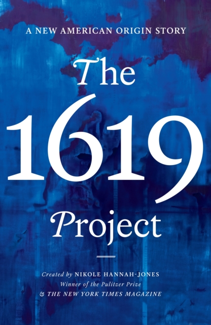 Book cover of The 1619 Project