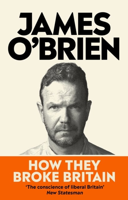 Book cover of How They Broke Britain