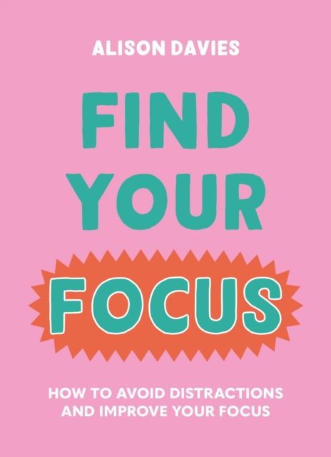 Book cover of Find Your Focus