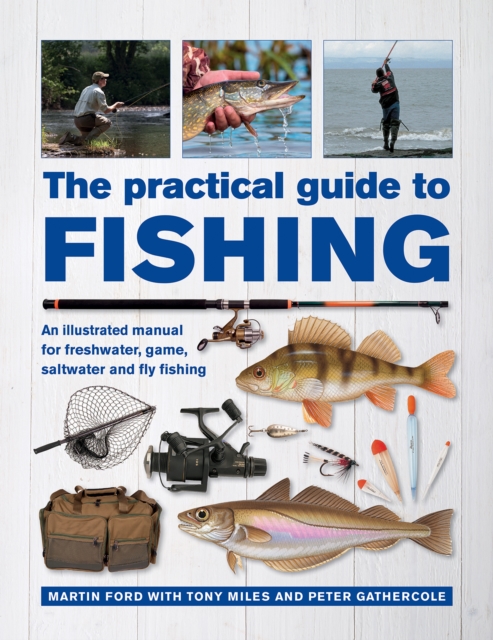 Freshwater Fishing: Fishing Techniques, Baits, and Tackle Explained -  Adventure Publications