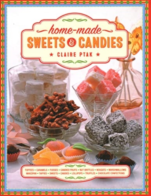 Book cover of Home-made Sweets & Candies