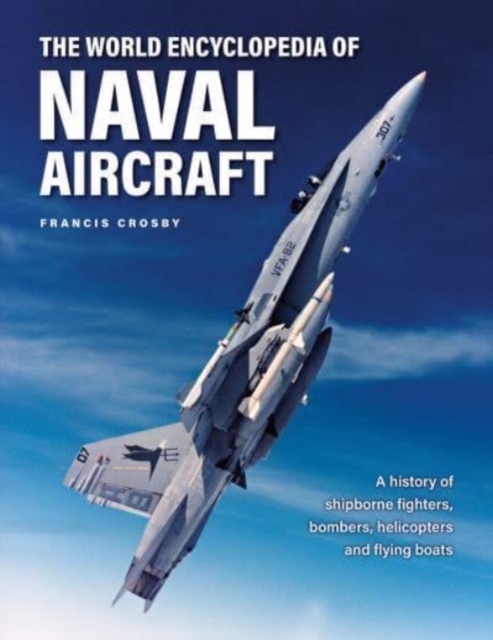 Book cover of Naval Aircraft, The World Encyclopedia of