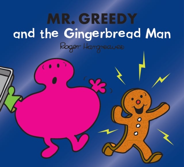 Book cover of Mr. Greedy and the Gingerbread Man