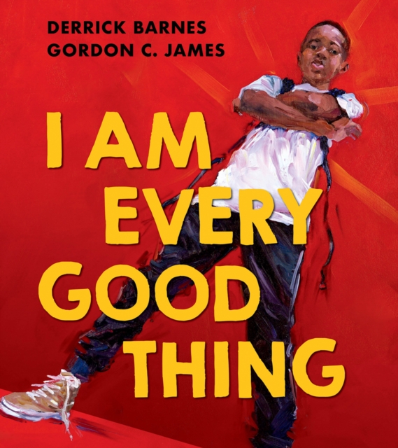Book cover of I Am Every Good Thing