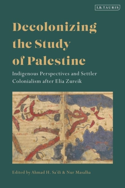 Book cover of Decolonizing the Study of Palestine