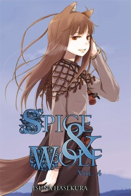 Book cover of Spice And Wolf: Vol 4 - Novel