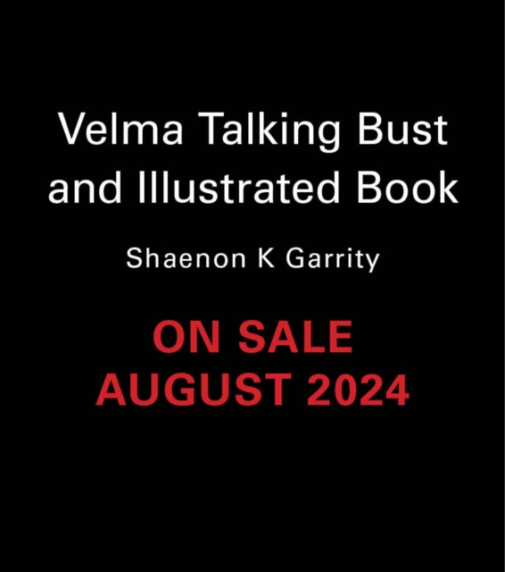 Book cover of Velma Talking Bust and Illustrated Book