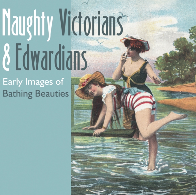 Book cover of Naughty Victorians and Edwardians