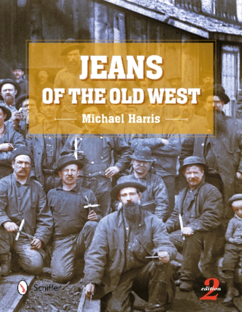 Book cover of Jeans of the Old West, 2nd Edition