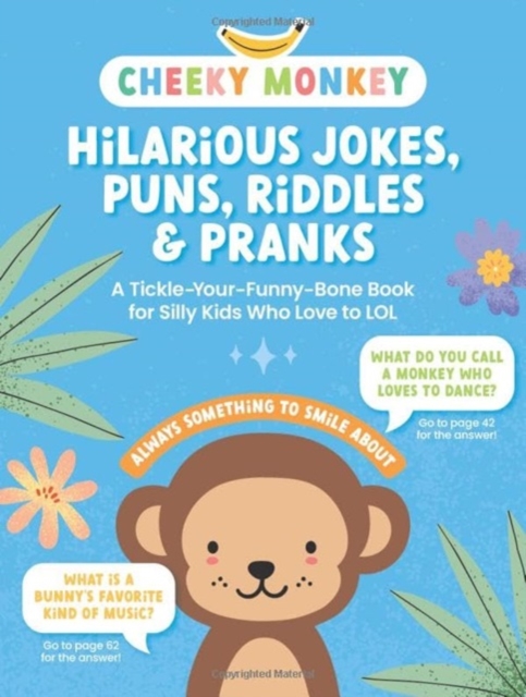 Book cover of Cheeky Monkey - Hilarious Jokes, Puns, Riddles & Pranks