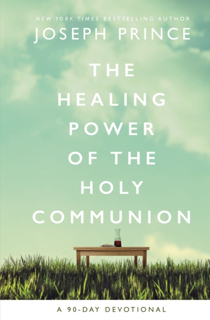 Book cover of The Healing Power of the Holy Communion