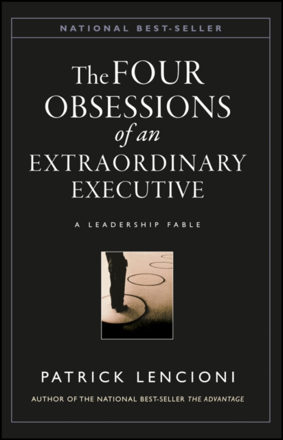 Book cover of The Four Obsessions of an Extraordinary Executive