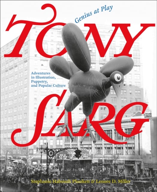 Book cover of Tony Sarg: Genius at Play