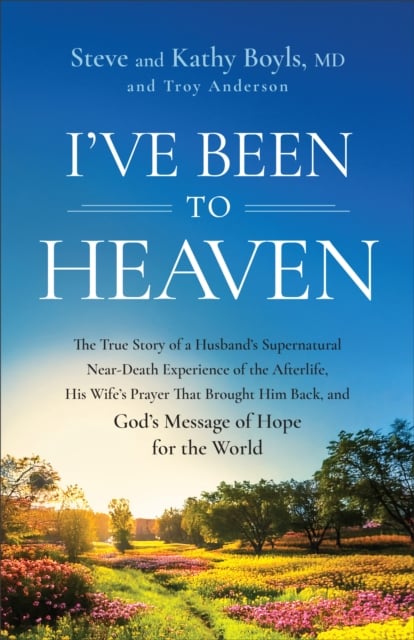 Book cover of I've Been to Heaven