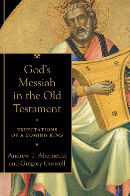 Book cover of God`s Messiah in the Old Testament - Expectations of a Coming King