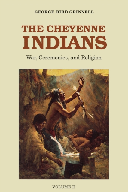 Book cover of The Cheyenne Indians, Volume 2