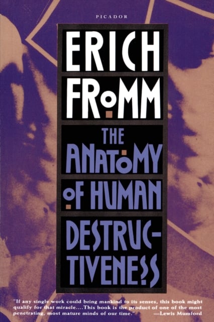 Book cover of The Anatomy of Human Destructiveness