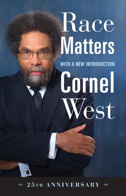 Book cover of Race Matters, 25th Anniversary