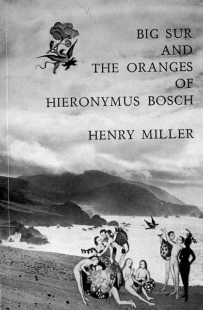 Book cover of Big Sur and the Oranges of Hieronymus Bosch