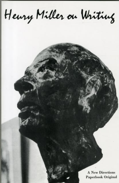 Book cover of Henry Miller on Writing