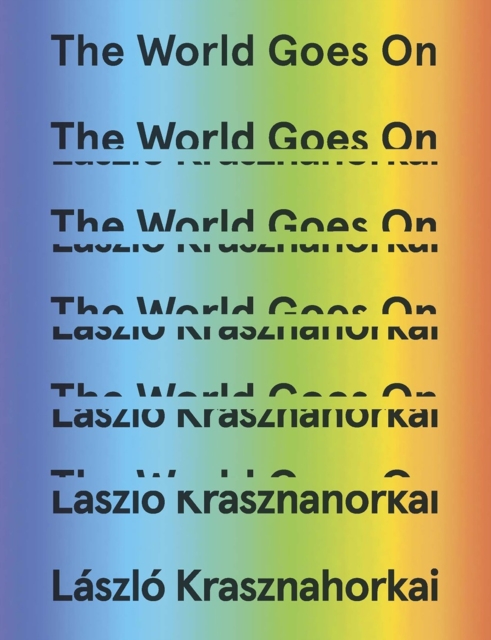 Book cover of The World Goes On