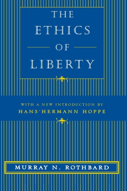 Book cover of The Ethics of Liberty