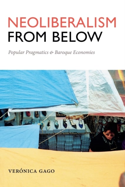 Book cover of Neoliberalism from Below