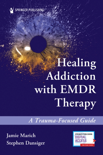 Book cover of Healing Addiction with EMDR Therapy