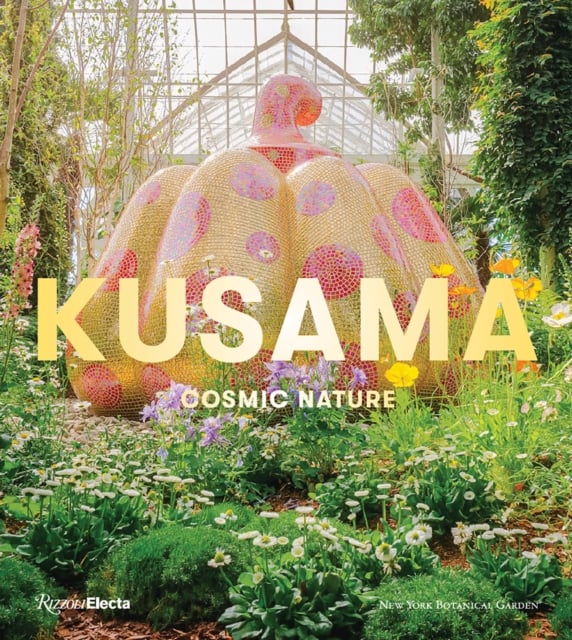 Book cover of Yayoi Kusama: Cosmic Nature