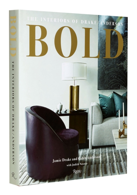 Book cover of Bold: The Interiors of Drake/Anderson