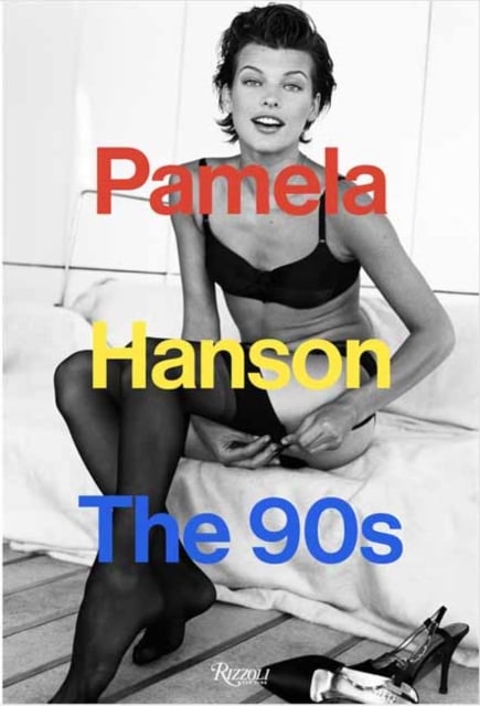 Book cover of Pamela Hanson: The '90s