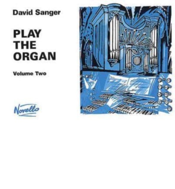 Book cover of Play The Organ Volume 2