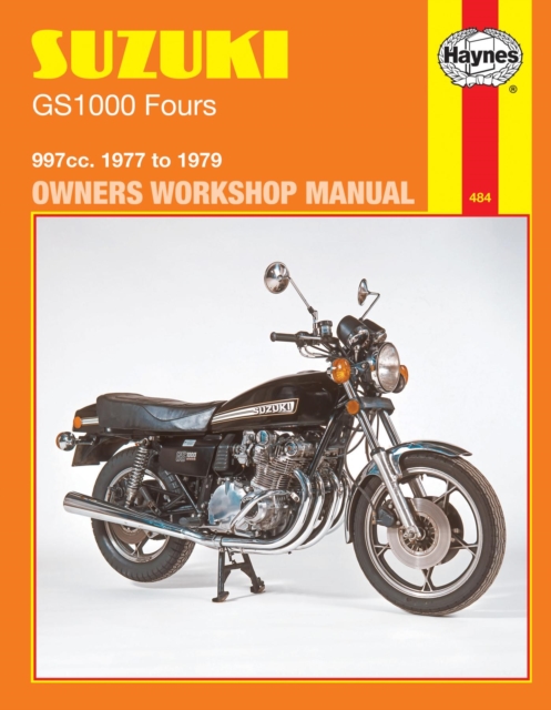 Book cover of Suzuki GS1000 Four (77 - 79) Haynes Repair Manual