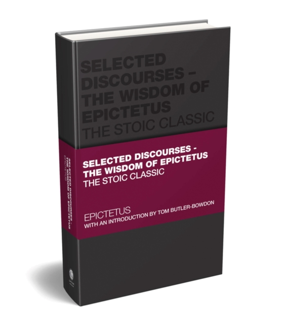 Book cover of Selected Discourses - The Wisdom of Epictetus