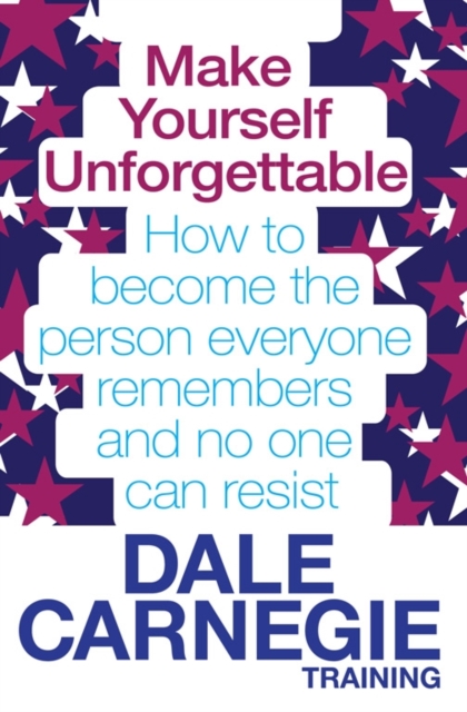 Book cover of Make Yourself Unforgettable