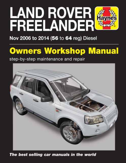 Book cover of Land Rover Freelander (Nov 06 - 14) 56 To 64