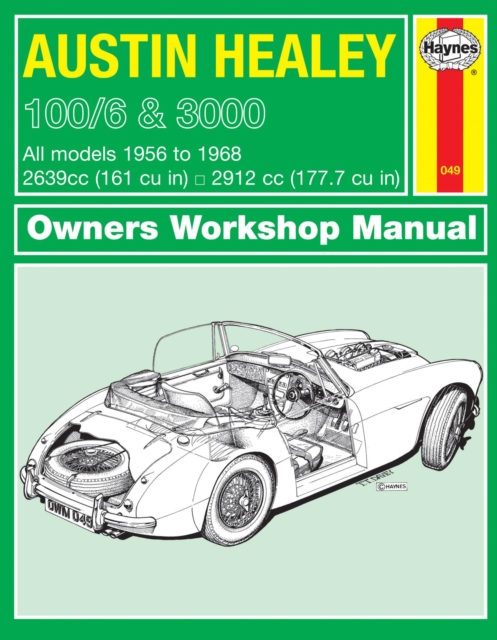 Book cover of Austin Healey 100/6 & 3000 (56 - 68) Haynes Repair Manual