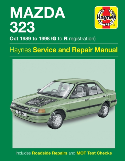 Book cover of Mazda 323 (Oct 89 - 98) Haynes Repair Manual